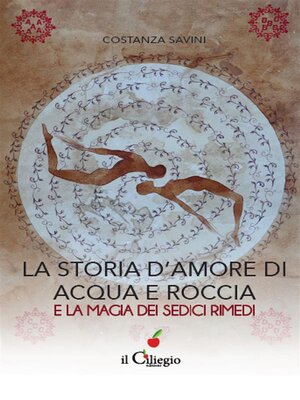 cover image of La storia d'amore di acqua e roccia